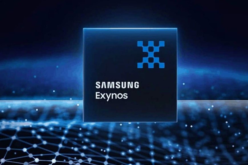 Samsung Exynos 2600 Geliyor! Apple ve Snapdragon Geride Kaldı